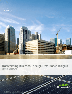 Transforming Business Through Data-Based Insights and Hortonworks In collaboration with: