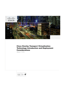 Cisco Overlay Transport Virtualization Technology Introduction and Deployment Considerations