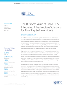 The Business Value of Cisco UCS Integrated Infrastructure Solutions EXECUTIVE SUMMARY