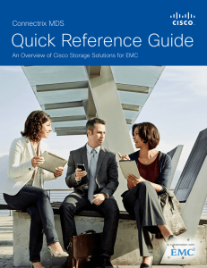 Quick Reference Guide Connectrix MDS In collaboration with: