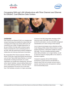 Converging SAN and LAN Infrastructure with Fibre Channel over Ethernet