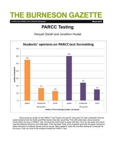 THE BURNESON GAZETTE PARCC Testing Students' opinions on PARCC test formatting