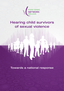 Hearing child survivors of sexual violence Towards a national response