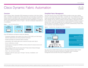 Cisco Dynamic Fabric Automation Overview Simplified Fabric Management At-A-Glance