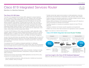 Cisco 819 Integrated Services Router The Cisco 819 ISR Value Machine-to-Machine Gateway At-A-Glance