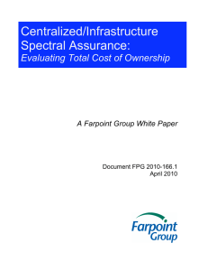 Centralized/Infrastructure Spectral Assurance:  Evaluating Total Cost of Ownership
