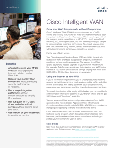 Cisco Intelligent WAN At-a-Glance Grow Your WAN Inexpensively, without Compromise