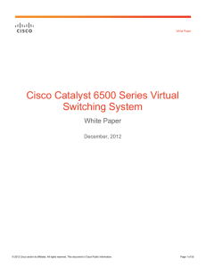 Cisco Catalyst 6500 Series Virtual Switching System White Paper