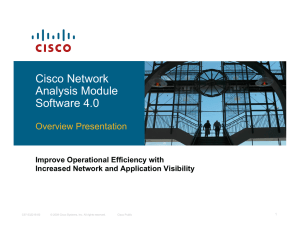 Cisco Network Analysis Module Software 4.0 Overview Presentation