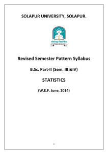 Revised Semester Pattern Syllabus STATISTICS SOLAPUR UNIVERSITY, SOLAPUR.