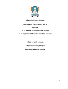 Solapur University, Solapur  Choice Based Credit System (CBCS)  Syllabus   M.Sc. Part I &amp; II Environmental Science 
