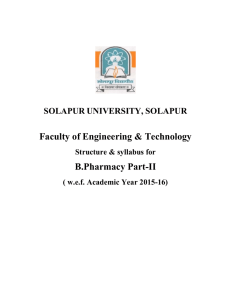 Faculty of Engineering &amp; Technology B.Pharmacy Part-II SOLAPUR UNIVERSITY, SOLAPUR