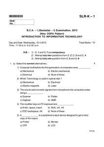 SLR-K – 1 *SLRK1* B.C.A. – I (Semester – I) Examination, 2015