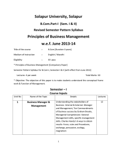 Solapur University, Solapur  Principles of Business Management  w.e.f. June 2013‐14  B.Com.Part‐I  (Sem. I &amp; II) 