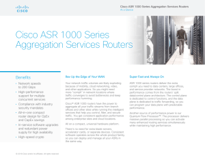 Cisco ASR 1000 Series Aggregation Services Routers Benefits •