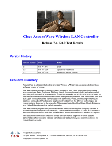 Cisco AssureWave Wireless LAN Controller Release 7.4.121.0 Test Results Version History
