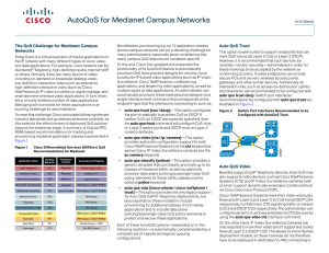 AutoQoS for Medianet Campus Networks The QoS Challenge for Medianet Campus