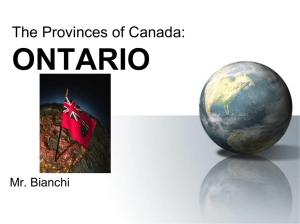 ONTARIO The Provinces of Canada: Mr. Bianchi