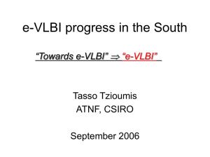 e-VLBI progress in the South  Tasso Tzioumis ATNF, CSIRO