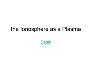 the Ionosphere as a Plasma Begin