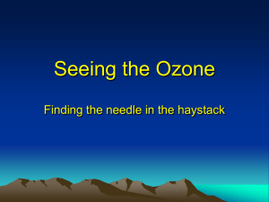 Seeing the Ozone Finding the needle in the haystack
