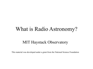 What is Radio Astronomy? MIT Haystack Observatory