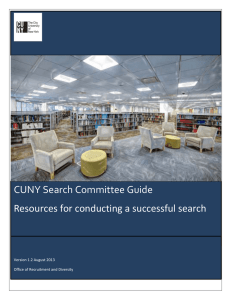   CUNY Search Committee Guide  Resources for conducting a successful search  Version 1.2 August 2013 