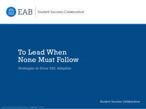 To Lead When None Must Follow Strategies to Drive SSC Adoption