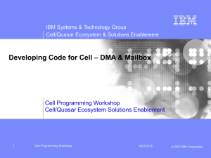 – DMA &amp; Mailbox Developing Code for Cell Cell Programming Workshop