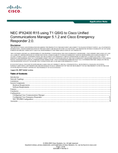 NEC IPX2400 R15 using T1 QSIG to Cisco Unified Responder 2.0.