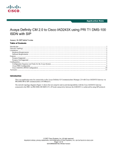 Avaya Definity CM 2.0 to Cisco IAD243X using PRI T1... ISDN with SIP Application Note