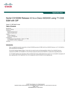 Nortel CS1000M Release 4.0 to a Cisco IAD243X using T1-CAS