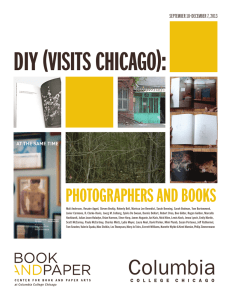 DIY (VISITS CHICAGO): PHOTOGRAPHERS AND BOOKS SEPTEMBER 18–DECEMBER 7, 2013