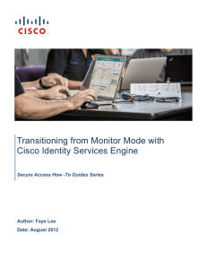 Transitioning from Monitor Mode with  Secure Access How -To Guides Series
