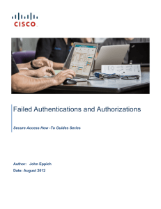 Failed Authentications and Authorizations  Secure Access How -To Guides Series Author: