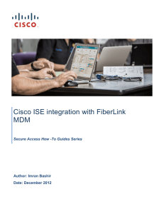 Cisco ISE integration with FiberLink  Secure Access How -To Guides Series