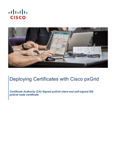   Deploying Certificates with Cisco pxGrid pxGrid node certificate
