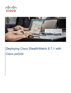 Deploying Cisco StealthWatch 6.7.1 with Cisco pxGrid
