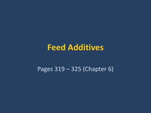 Feed Additives Pages 319 – 325 (Chapter 6)