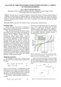 ANALYSIS OF VIBRATION ENERGY HARVESTERS UTILIZING A VARIETY OF NONLINEAR SPRINGS