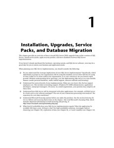 Installation, Upgrades, Service Packs, and Database Migration