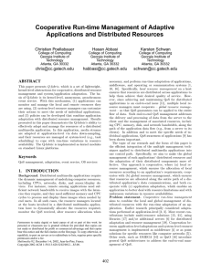 Cooperative Run-time Management of Adaptive Applications and Distributed Resources Christian Poellabauer Hasan Abbasi