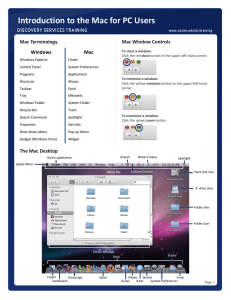 Introduction to the Mac for PC Users Mac Window Controls Mac Terminology Windows