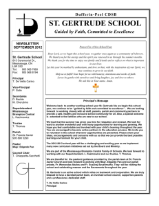 ST. GERTRUDE SCHOOL Guided by Faith, Committed to Excellence Dufferin -Peel CDSB NEWSLETTER