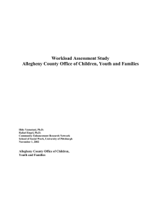 Workload Assessment Study Allegheny County Office of Children, Youth and Families