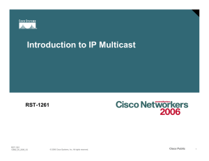 Introduction to IP Multicast RST-1261 Cisco Public 1