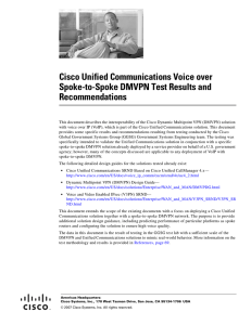 Cisco Unified Communications Voice over Spoke-to-Spoke DMVPN Test Results and Recommendations