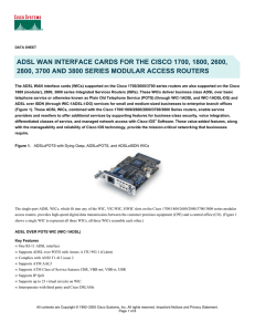 ADSL WAN INTERFACE CARDS FOR THE CISCO 1700, 1800, 2600,