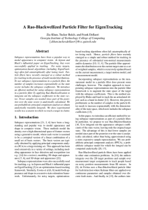 A Rao-Blackwellized Particle Filter for EigenTracking Abstract