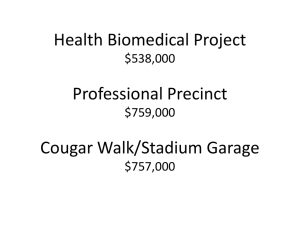 Health Biomedical Project Professional Precinct Cougar Walk/Stadium Garage $538,000